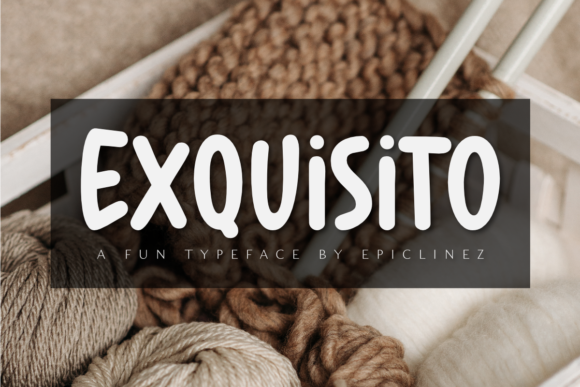 Exquisito Playful Display Font for Crafters & Sellers