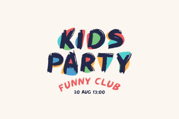 Kids Party Font for Playful, High-Impact Campaigns