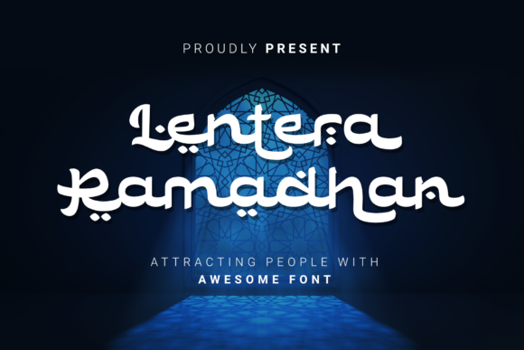 Lentera Ramadhan: A Stylish Arabic Display Font for Meaningful Branding