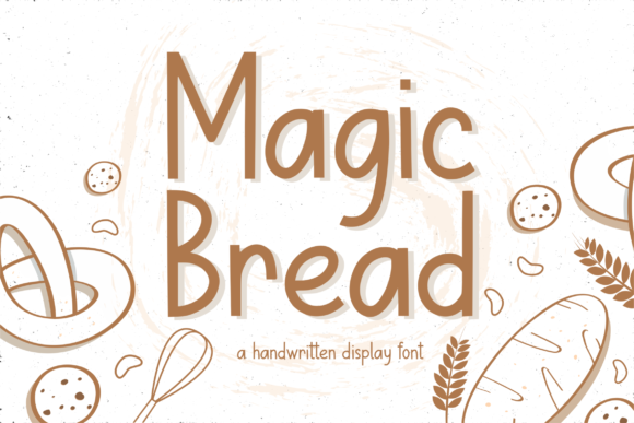 Magic Bread: A Clean Display Font for Campaign-Ready Headlines