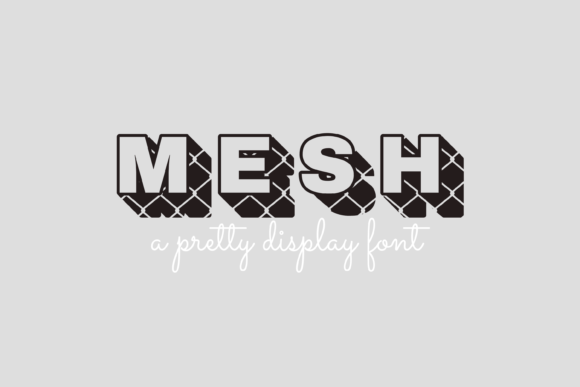 Mesh: A Modern Whimsical Display Font for Editorial Design